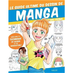 Le guide ultime du dessin manga