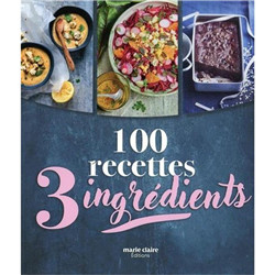 100 recettes simples avec 3 ingrédient