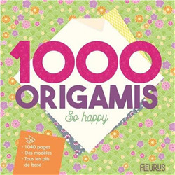1000 Origamis « So Happy »