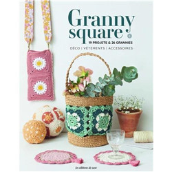 Granny square. 19 projets & 26 grannies